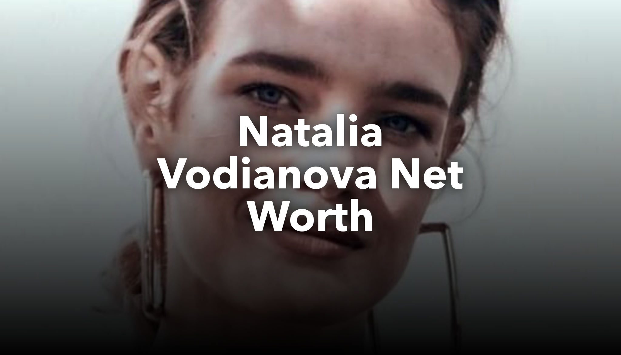 Natalia Vodianova Net Worth nichesss